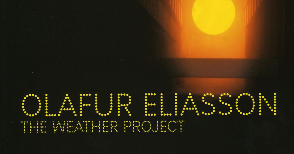 Olafur Eliasson: The Weather Project | October 16, 2003 - March 21